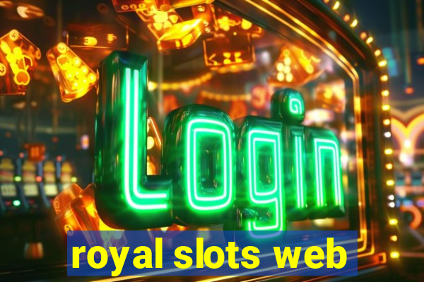 royal slots web